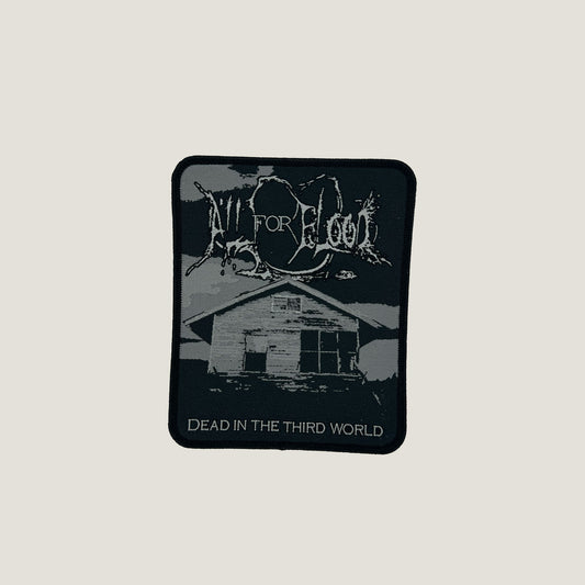 Temporal Dimensions Patches All For Blood Dead In The Third World Black Border Woven Patch